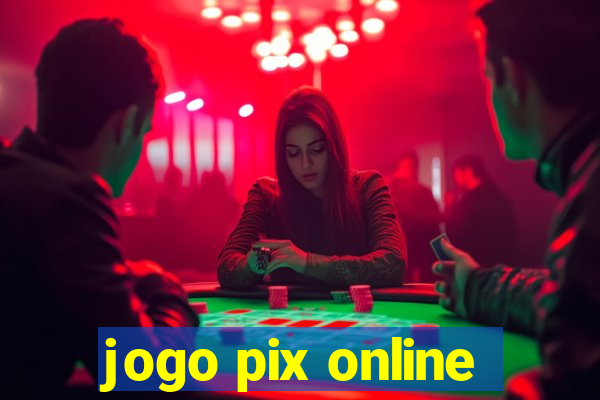 jogo pix online